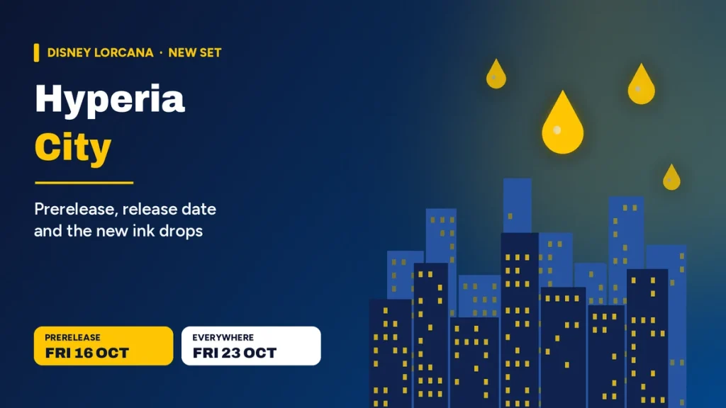 Disney Lorcana Hyperia City release graphic with a city skyline, gold ink drops and 16 and 23 October dates