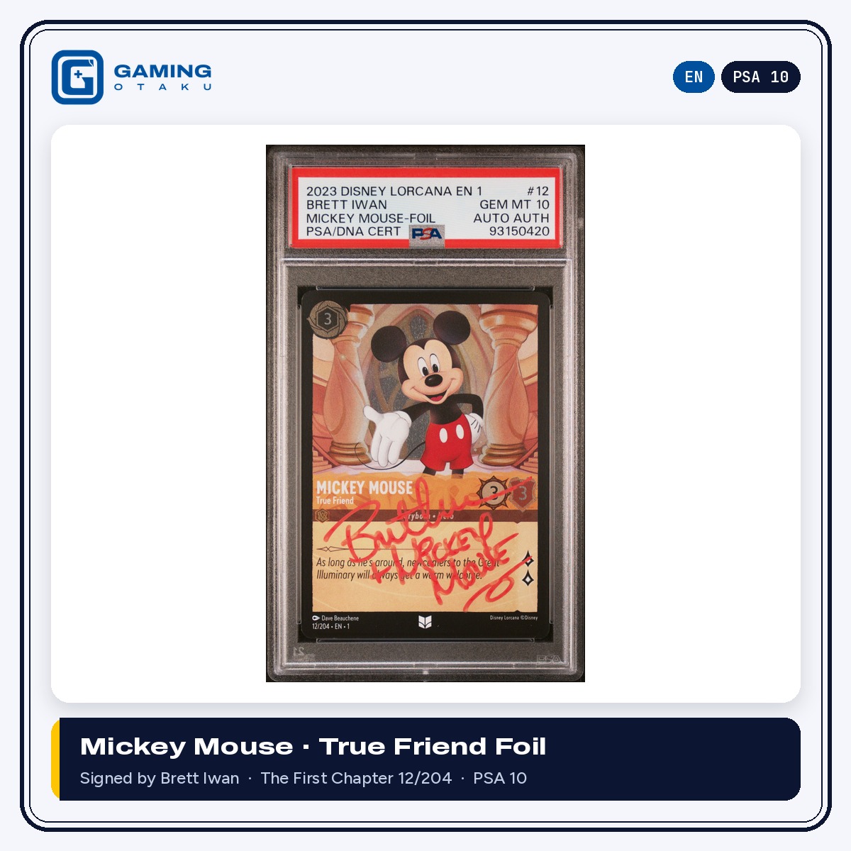 Disney Lorcana Mickey Mouse True Friend foil 12/204 signed by Brett Iwan, PSA 10 Gem Mint with autograph authentication
