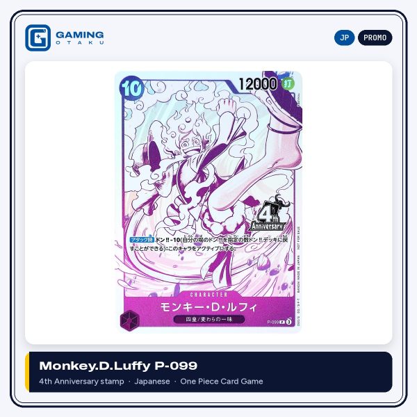 Japanese One Piece Card Game Monkey.D.Luffy P-099 promo with 4th Anniversary stamp