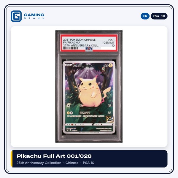 2021 Pokémon Chinese 25th Anniversary Collection Pikachu full art 001/028 graded PSA 10