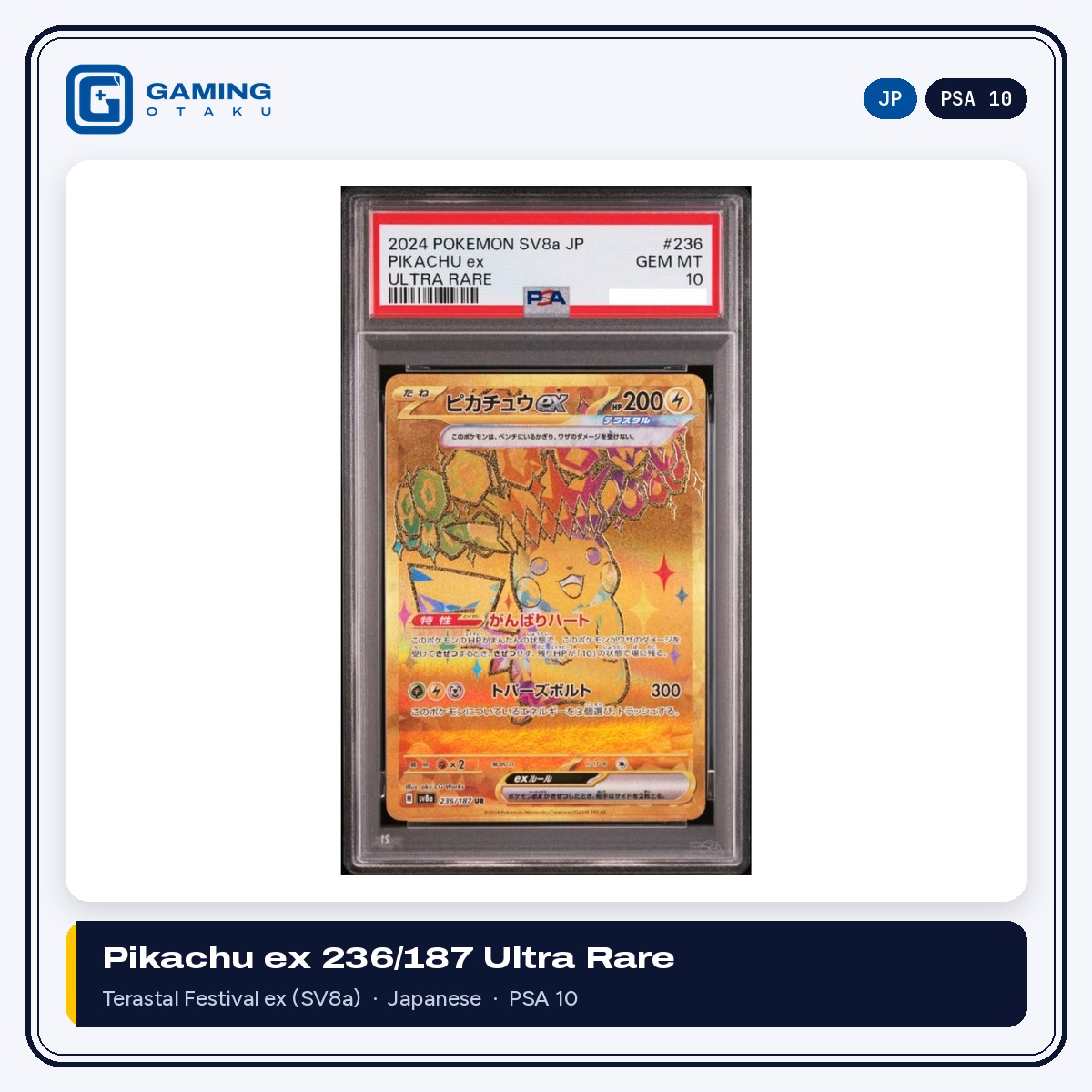 2024 Pokémon Japanese Pikachu ex Ultra Rare 236/187 from Terastal Festival ex SV8a, graded PSA 10