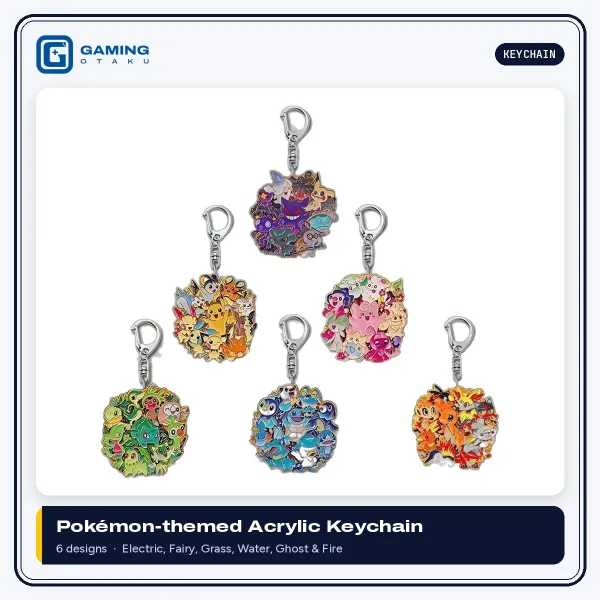 Six Pokémon-themed acrylic keychains: Electric, Fairy, Grass, Water, Ghost and Fire designs