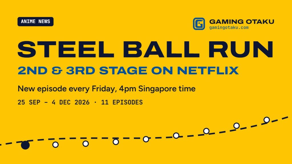 Steel Ball Run 2nd and 3rd Stage on Netflix: new episode every Friday at 4pm Singapore time, 25 September to 4 December 2026